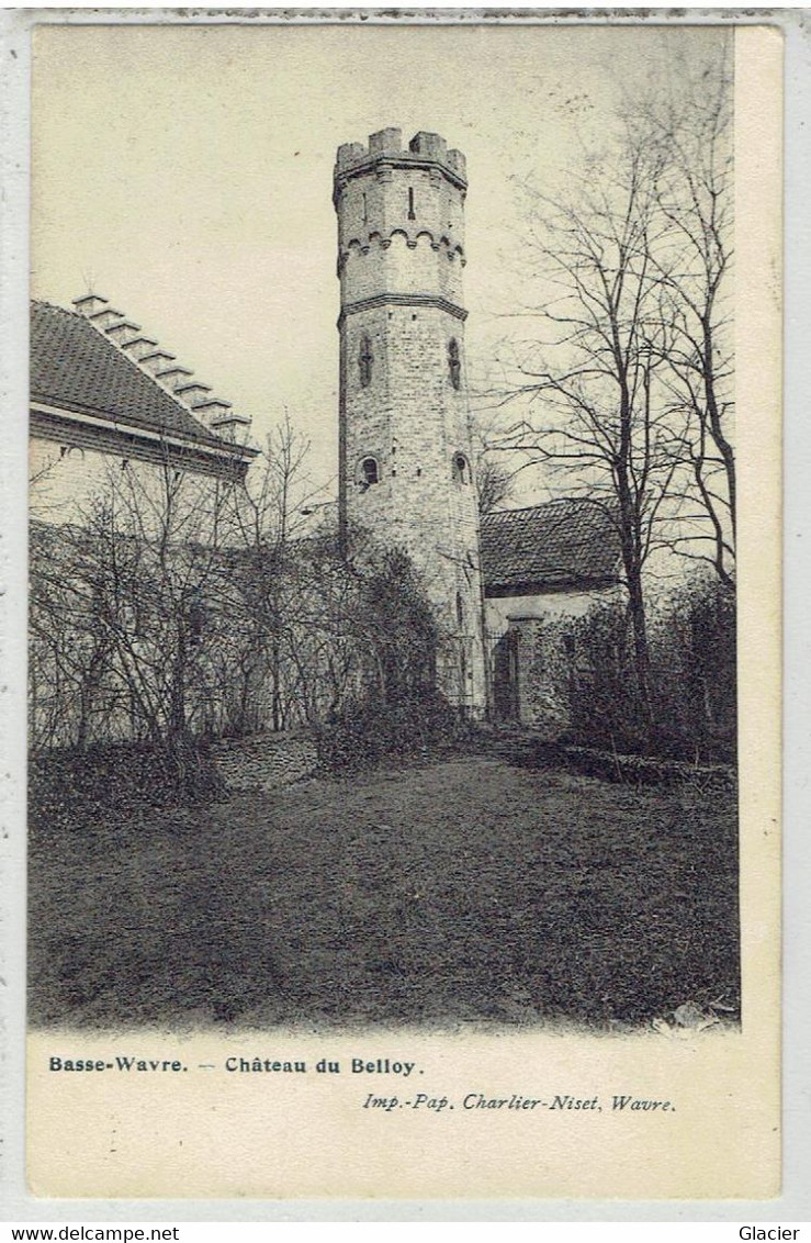 BASSE-WAVRE - Château Du Belloy - Imp. Charlier-Nisset - Wavre