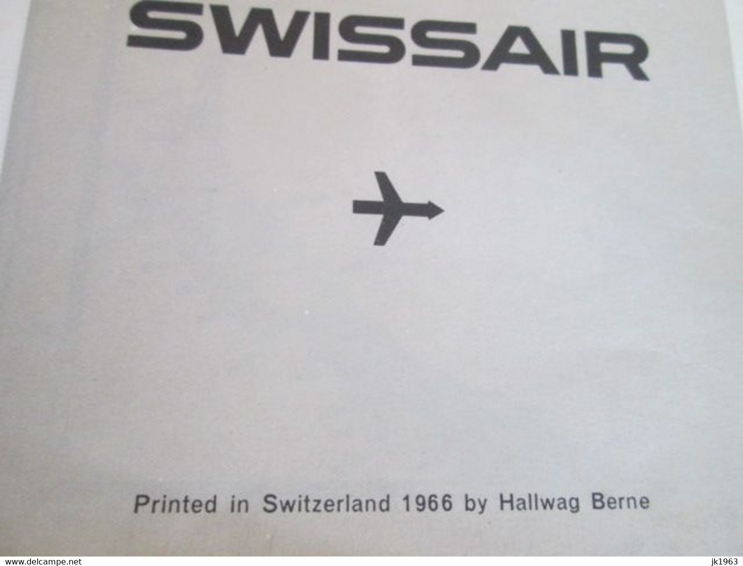 SWISSAIR, WORLD MAP WITH FLIGHT DESTINATIONS, 1966, AND MAP SWITZERLAND WITH PHOTOS, 109 X 48,5 Cm - Welt