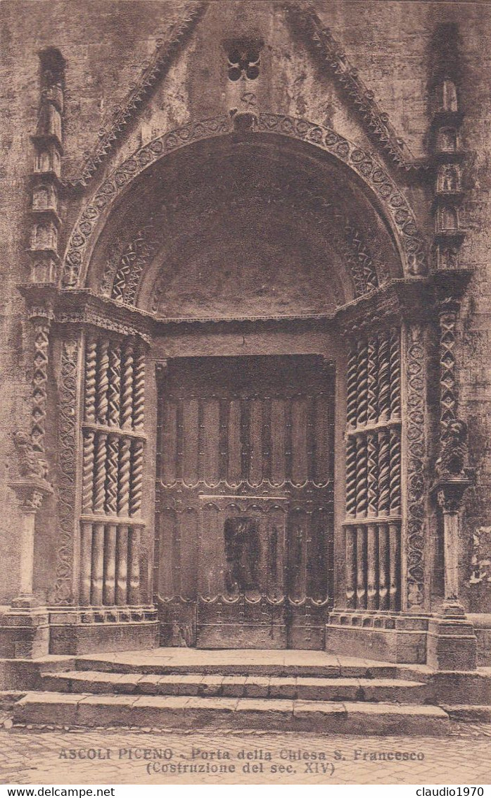 ASCOLI PICENO - CARTOLINA - PORTA DELLA CHIESA S. FRANCESCO - VIAGGIATA PER FIRENZE - Ascoli Piceno