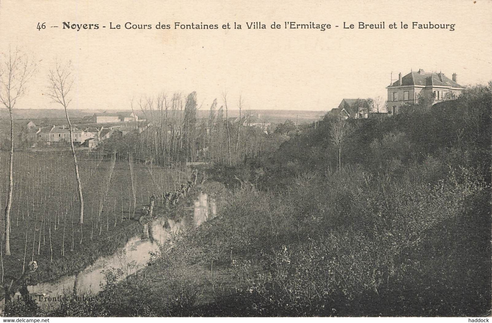 NOYERS : LE COUS DES FONTAINES ET LA VILLA DE L'ERMITAGE - LE BREUIL ET LE FAUBOURG - Noyers Sur Cher