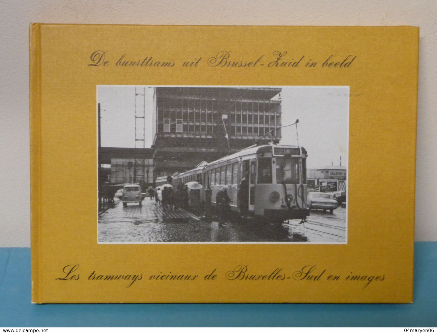 *** De BUURTTRAMS Uit BRUSSEL - ZUID In Beeld ***    -  1980 - Trasporto Pubblico Stradale