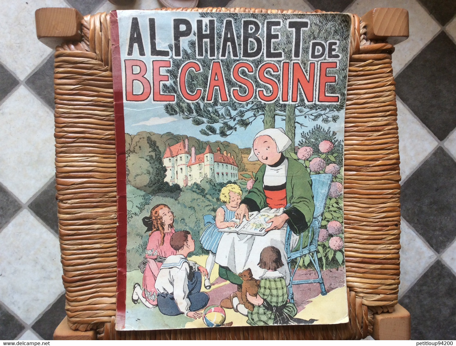 ALPHABET DE BÉCASSINE  Editions GAUTIER-LANGUREAU  Année 1931 - Bécassine