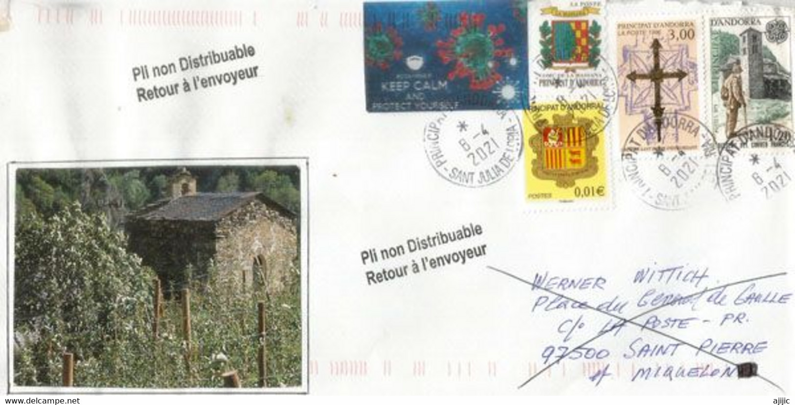 Lettre Andorre Envoyée à Saint Pierre Miquelon Pendant Confinement Covid19 Andorre, Return To Sender. Deux Photos - Covers & Documents