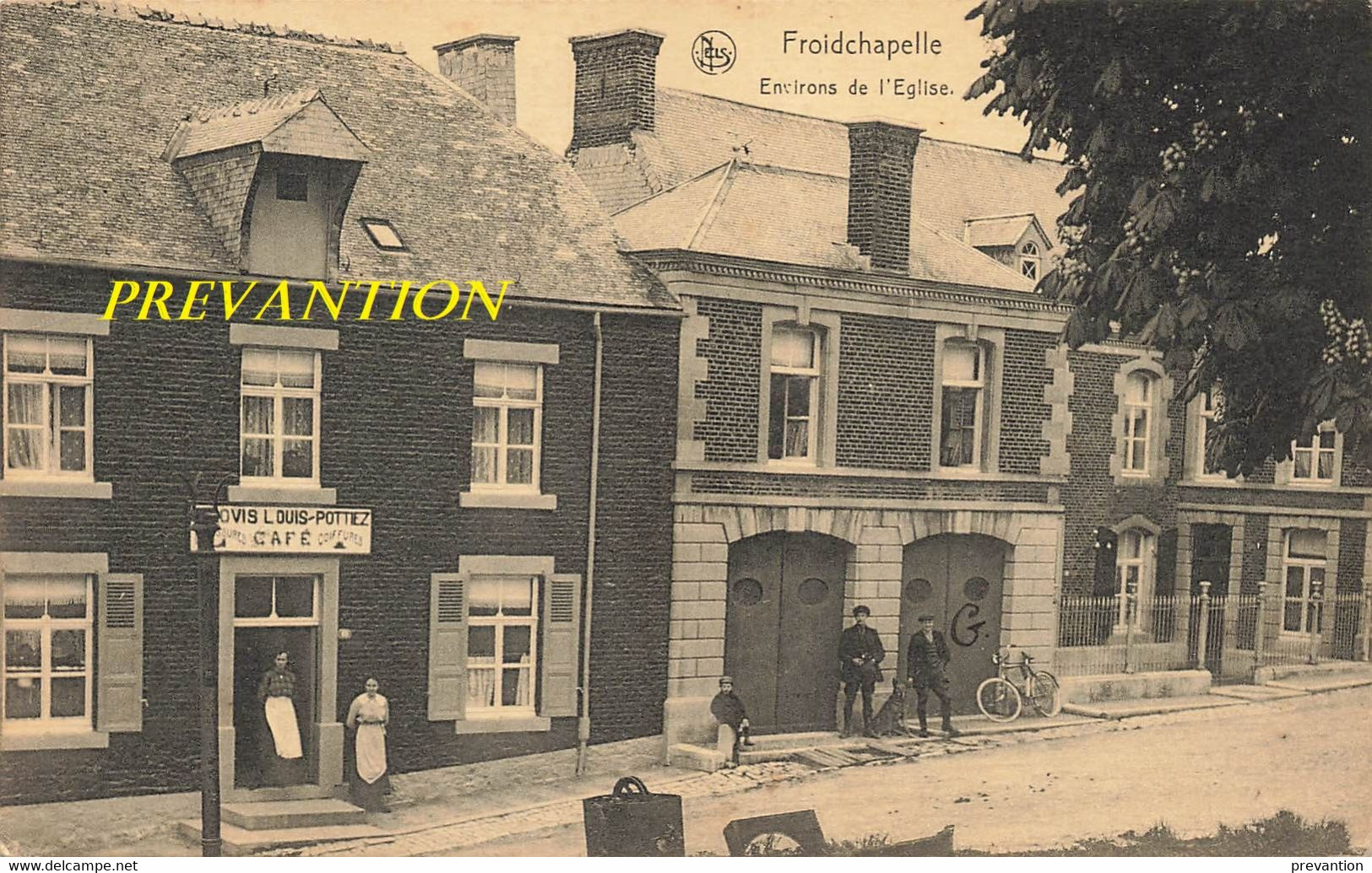 FROIDCHAPELLE - Environs De L'Eglise (avec Café-coiffures Louis Pottiez) - Carte Circulé En 1928 - Froidchapelle