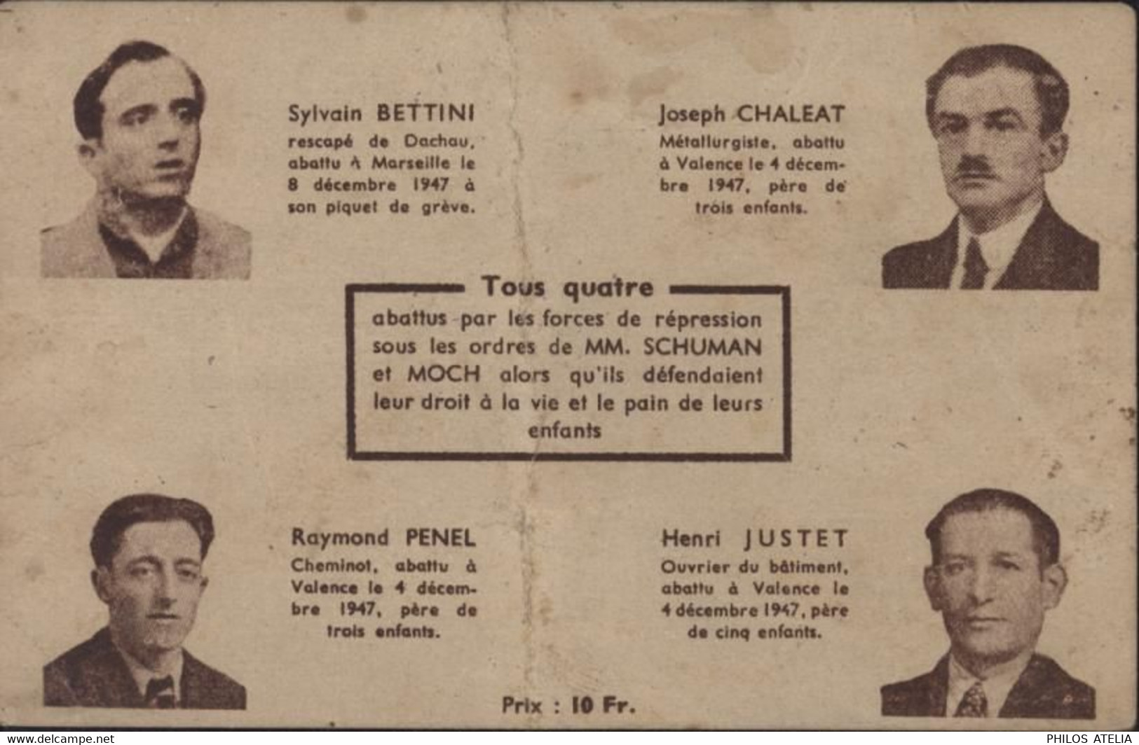 CPA CP Pétition Ramadier 1947 Tous 4 Abattus Par Forces S/ Ordre Schuman Et Moch Grévistes Bettini Chaleat Penel Justet - Evènements