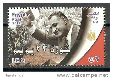 Egypt - 2012 - ( 60th Anniversary Of The Revolution Of 23 July 1952 - Pres. Gamal Abd El Nasser ) - MNH (**) - Unused Stamps