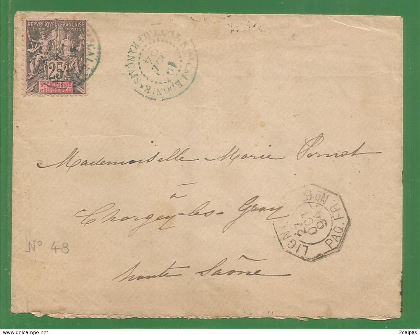 1894 - MARITIME - LIGNE ? PAQ.FR N°6 Cachet Noir -  NOUMEA ( Nouvelle CALEDONIE) Via GRAY ( Haute Saone ) - Maritieme Post