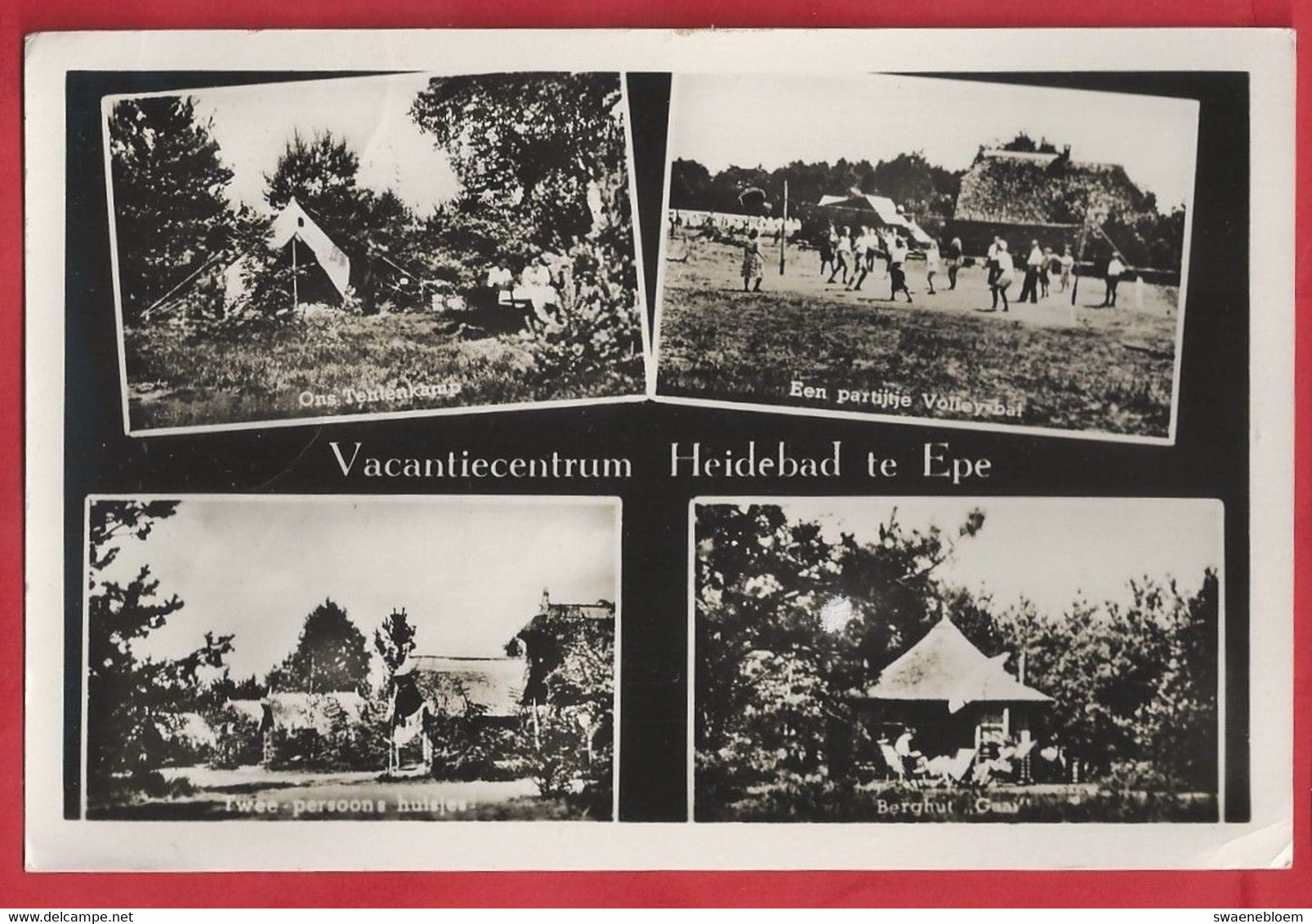 NL.- EPE. VACANTIECENTRUM HEIDEBAD. - Tentenkamp - Volleybal - Huisjes - Berghut. 1956. - Epe