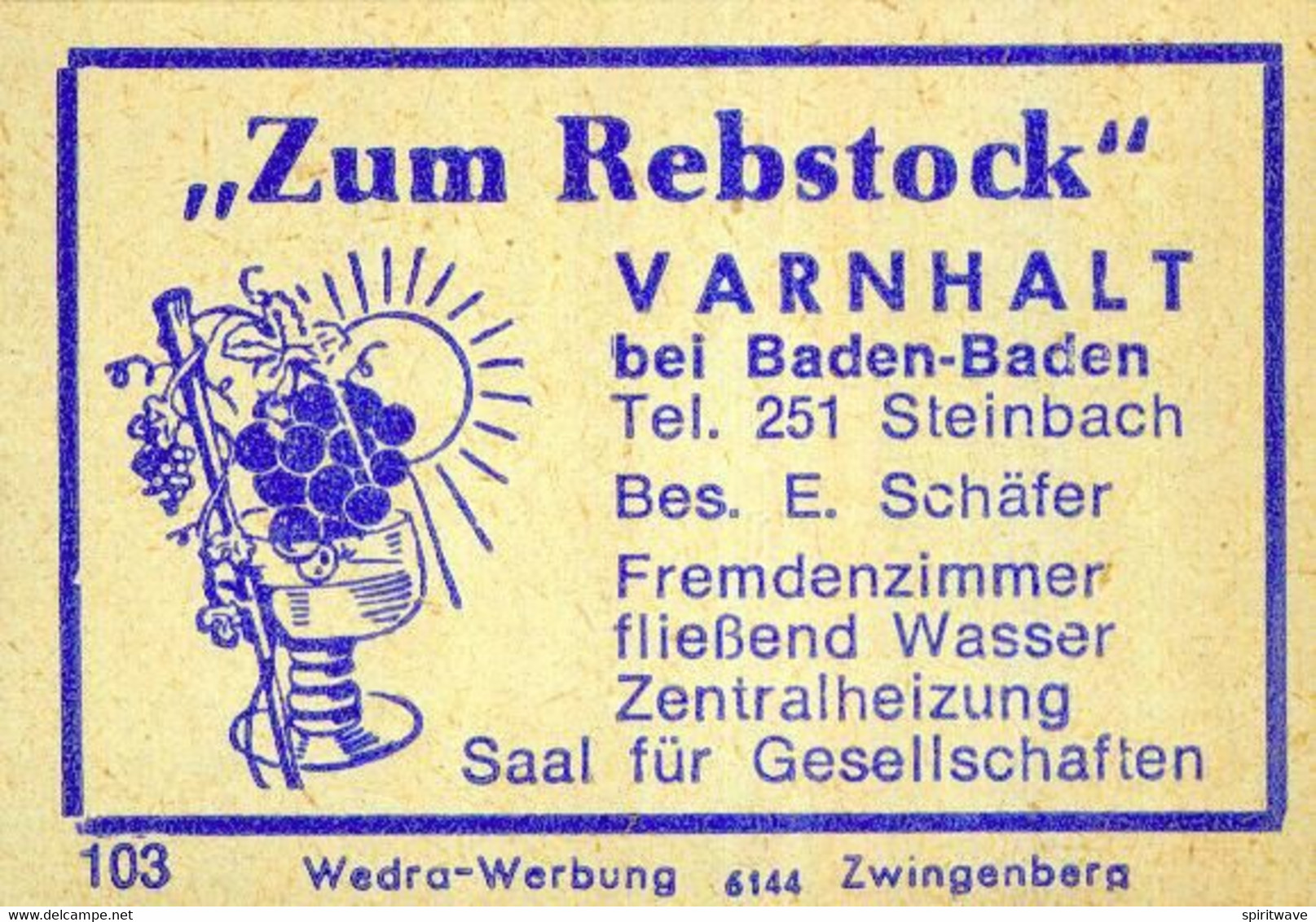 1 Altes Gasthausetikett, „Zum Rebstock“, Bes. E. Schäfer, Varnhalt Bei Baden-Baden #2034 - Boites D'allumettes - Etiquettes