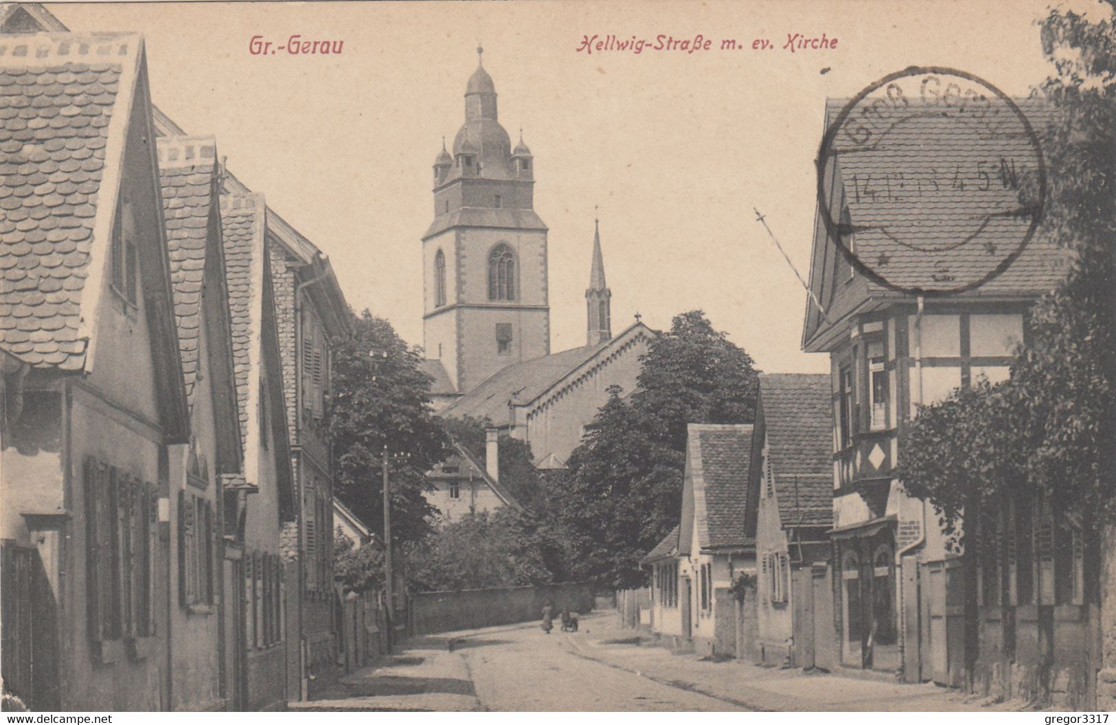 5400) GROSS GERAU - HELLWIG Straße Mit Ev. Kirche -t Olle DETAILS - 1918 !!! - Gross-Gerau