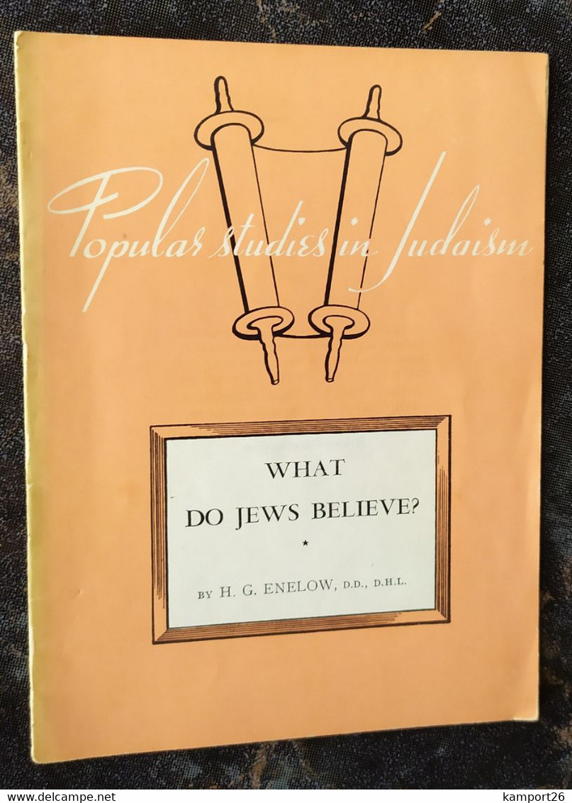 1960s What Do Jews Believe HEBREW CONGREGATIONS Sabbath RELIGION & SPIRITUALITY Spiritualité H.G. ENELOW - Judaism