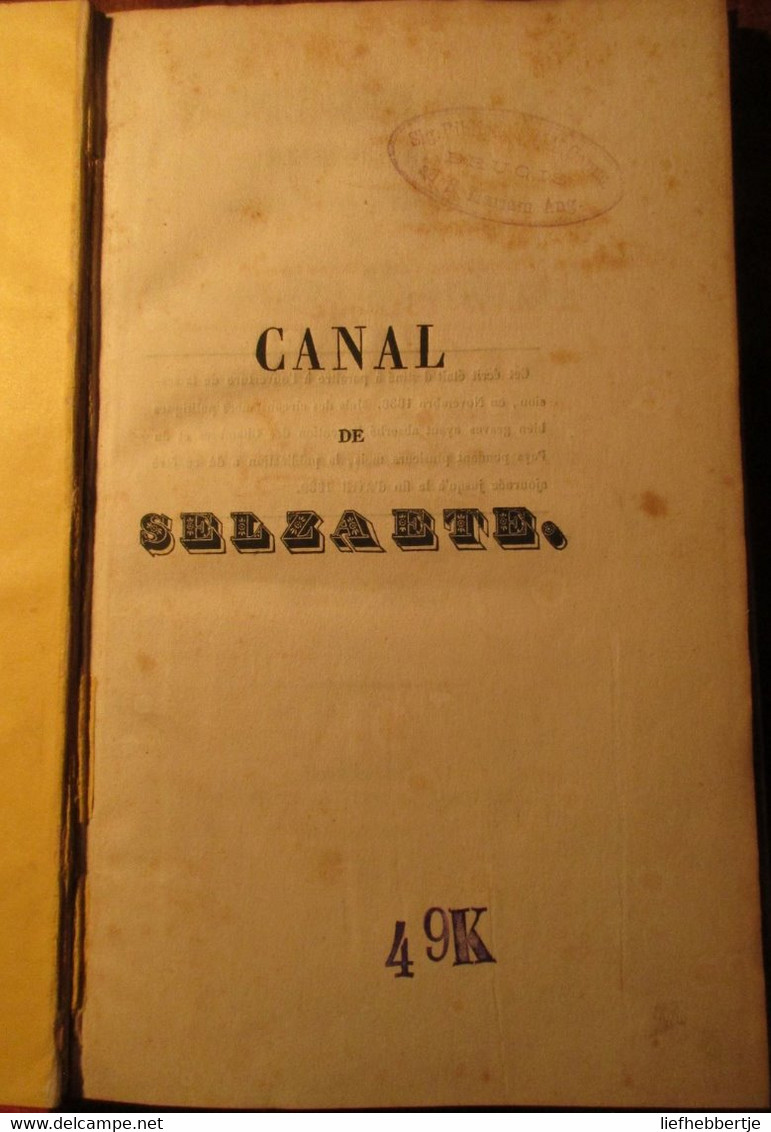 La Construction Du Canal De Selzaete à La Mer Du Nord - Par J. Andries - 1838 - Zelzatekanaal Zelzate - Zelzate