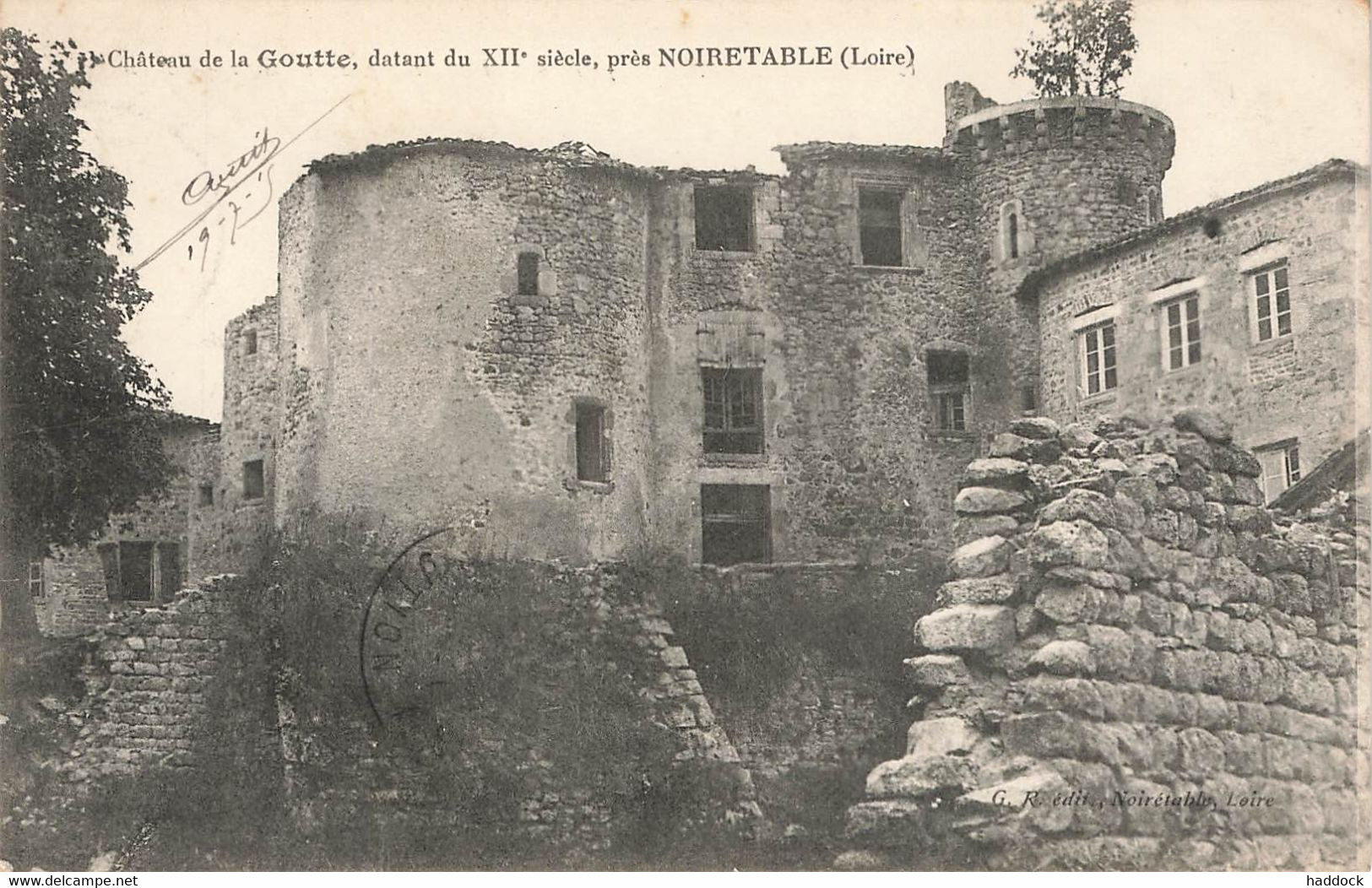 NOIRETABLE : CHATEAU DE LA GOUTTE - Noiretable