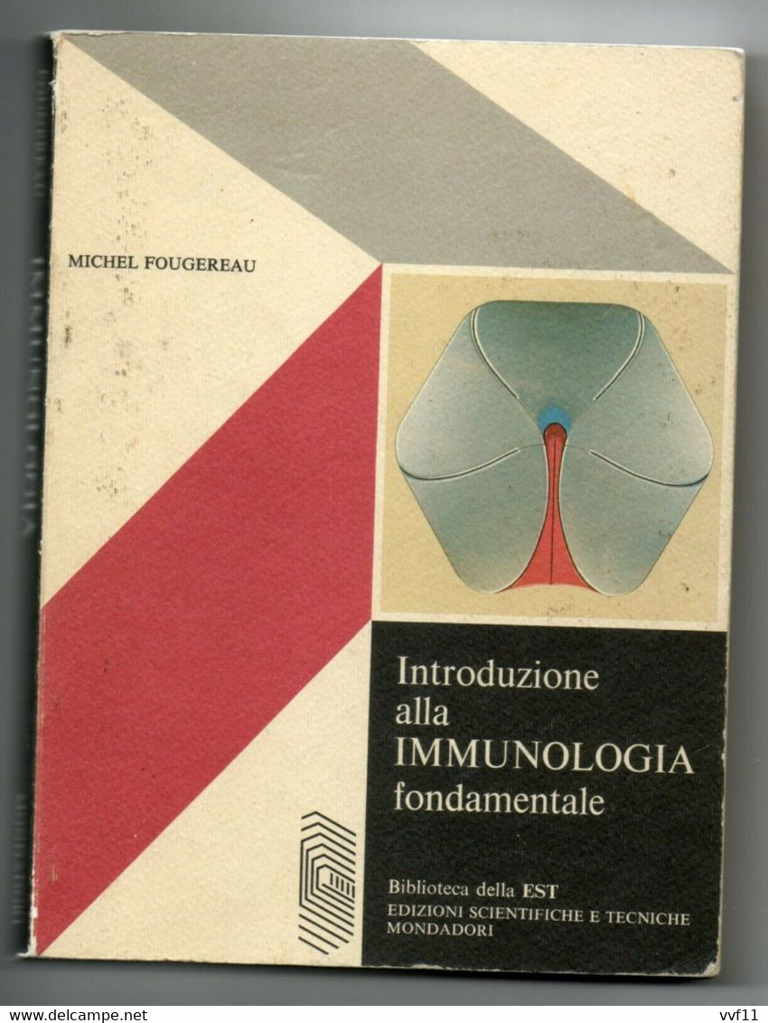 INTRODUZIONE ALLA IMMUNOLOGIA FONDAMENTALE MICHEL FOUGEREAU 1976 - Geneeskunde, Biologie, Chemie