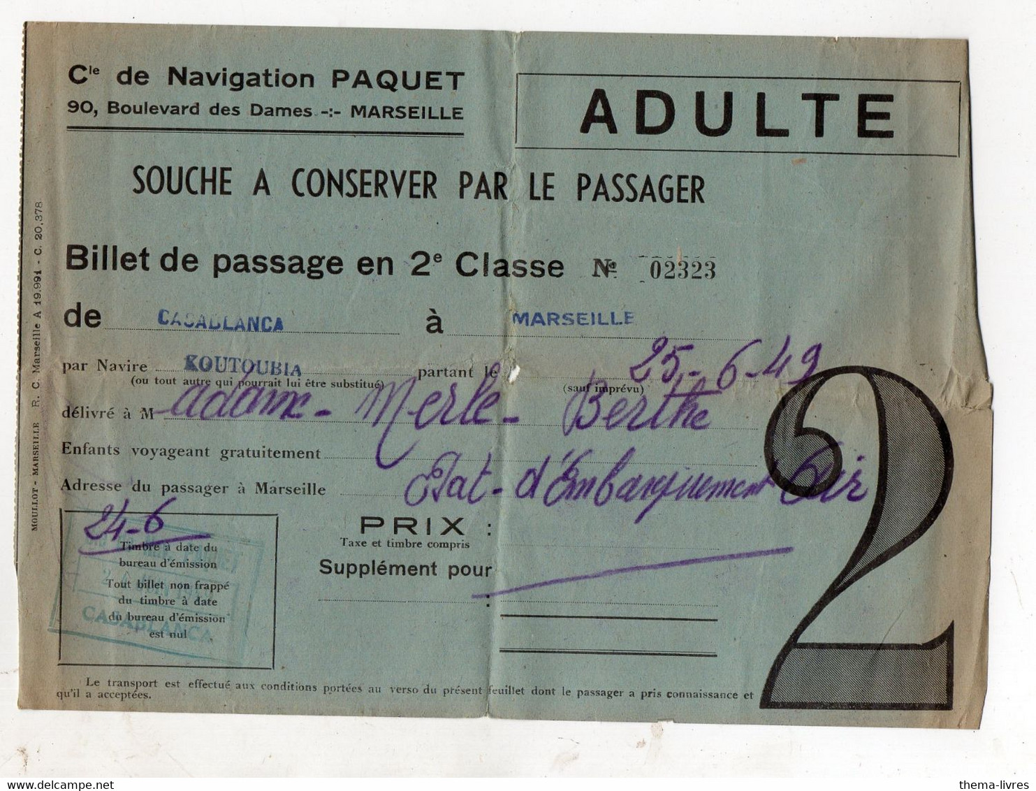 Billet De Passage 2e Classe CASABLANCA-MARSEILLE 1949 Compagnie De Navigation PAQUET (adulte)  (PPP29175) - Sin Clasificación