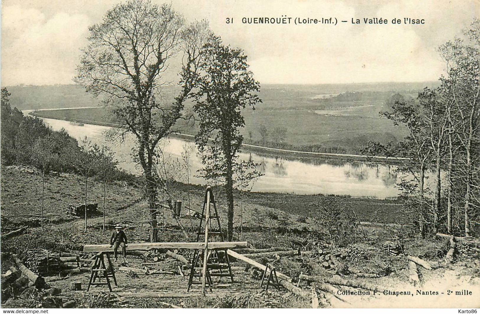 Guenrouet * Guenrouët * Un Chantier De Scieurs De Long , La Vallée De L'isac * Métier Bois Scierie Bûcherons - Guenrouet