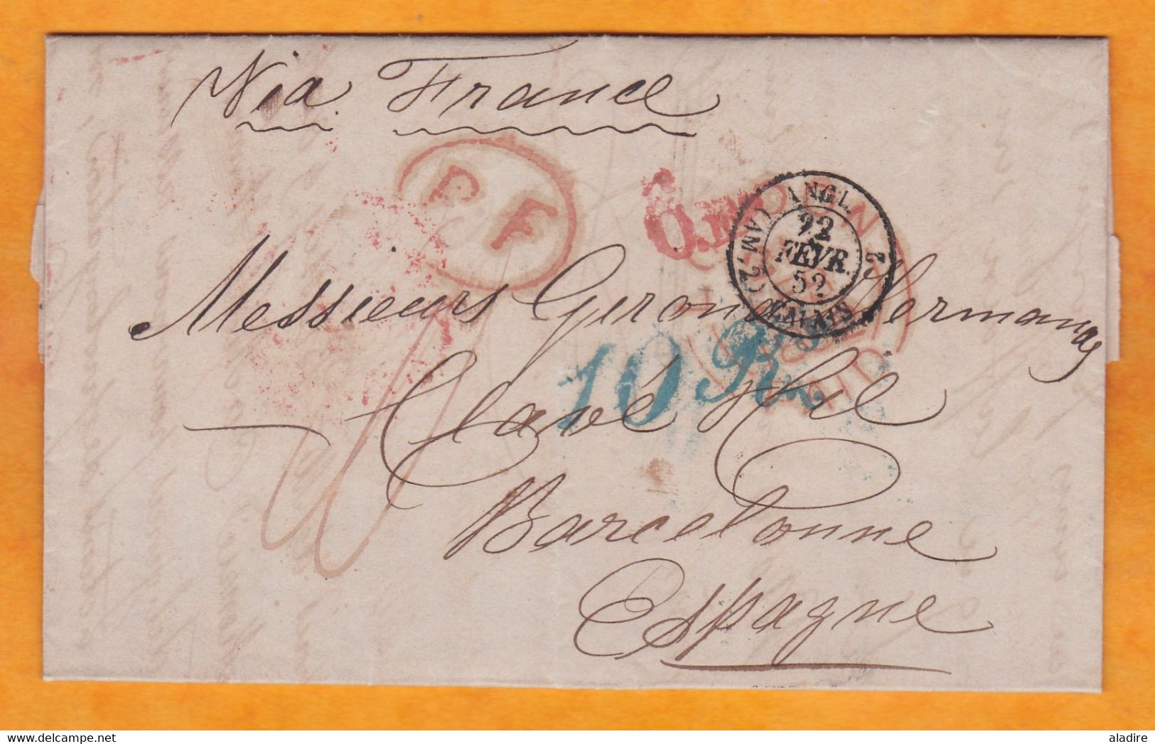 1852 - Lettre Pliée Avec Corespondance De 3 P En Français De London Vers Barcelona Catalunya Espagne Via France - Postmark Collection