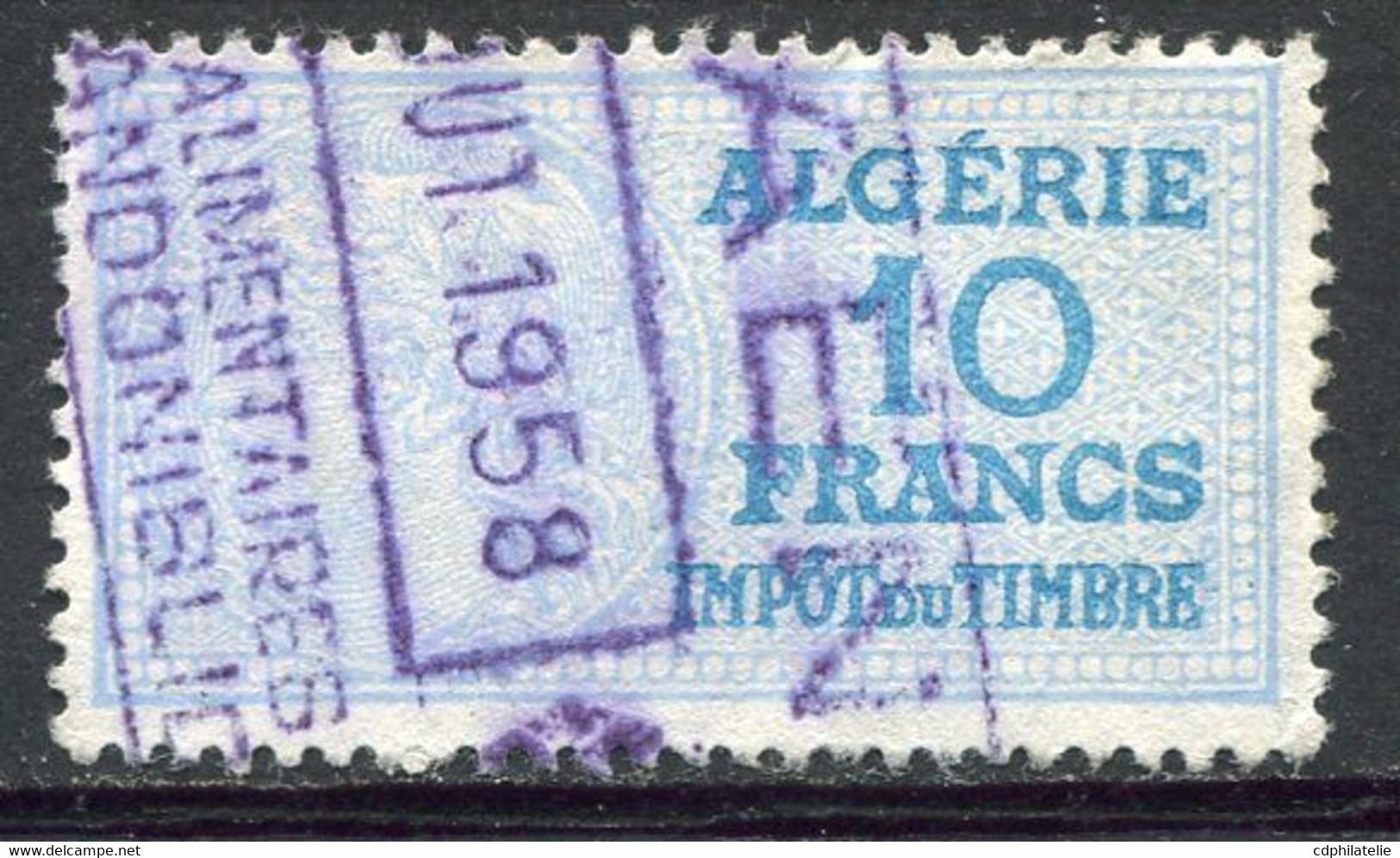 ALGERIE TIMBRE FISCAL OBLITERE  " ALGERIE  10 FRANCS IMPOT DU TIMBRE " - Used Stamps