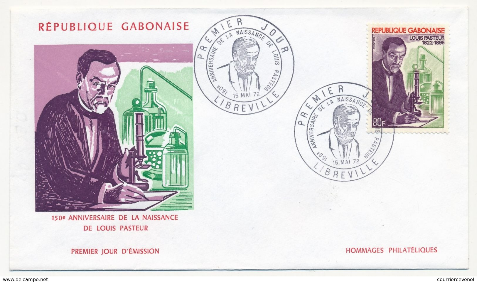 GABON - Enveloppe FDC - 80F - 150 ème Anniversaire De La Naissance De Louis Pasteur - Libreville - 15 Mai 1972 - Gabon (1960-...)