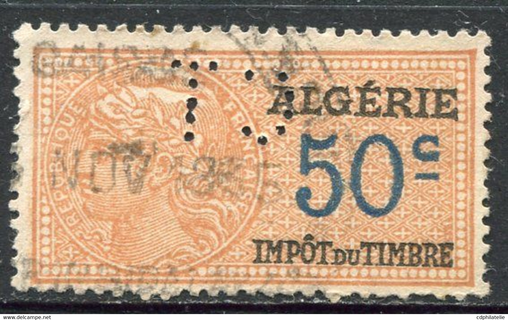 ALGERIE TIMBRE FISCAL OBLITERE AVEC PERFORATION T C  " ALGERIE  50 C.  IMPOT DU TIMBRE " - Gebraucht