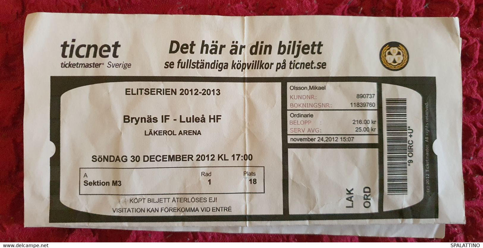 BRYNÄS IF- LULEÅ HF, ELITSERIEN 2012/ 2013 MATCH TICKET - Abbigliamento, Souvenirs & Varie