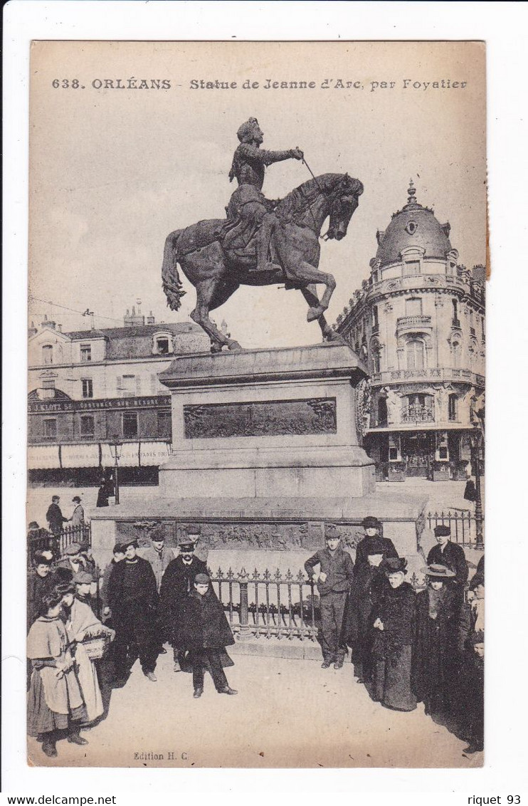 638 - ORLEANS - Statue De Jeanne D'Arc Par Foyatier - Orleans