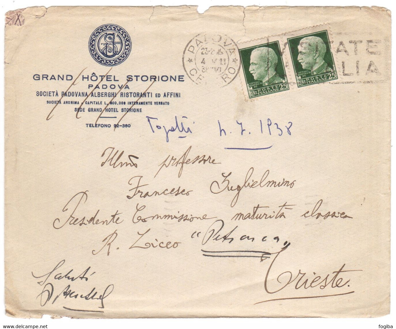 WQ462    Regno 1938 Busta GRAND HOTEL STORIONE Padova Per Trieste Annullo Guller - Coppia Imperiale 25c - Marcophilia