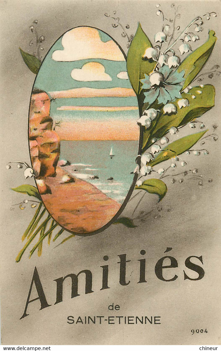 AMITIES DE SAINT ETIENNE - Saint Etienne