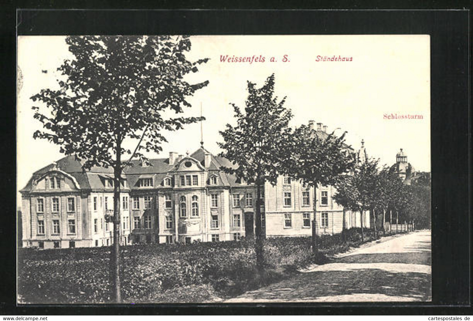 AK Weissenfels A. S., Ständehaus Mit Schlossturm - Weissenfels