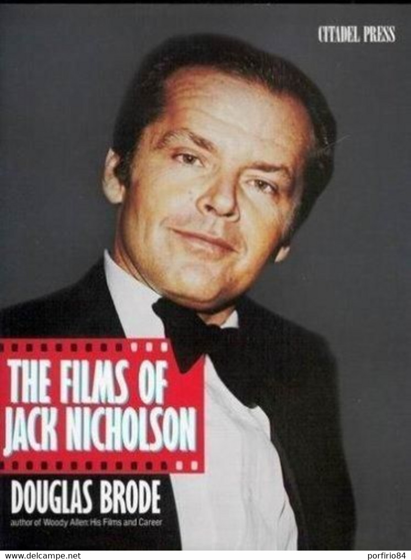 D. BRODE - THE FILM OF JACK NICHOLSON - CITADEL PRESS - 1950-Heute