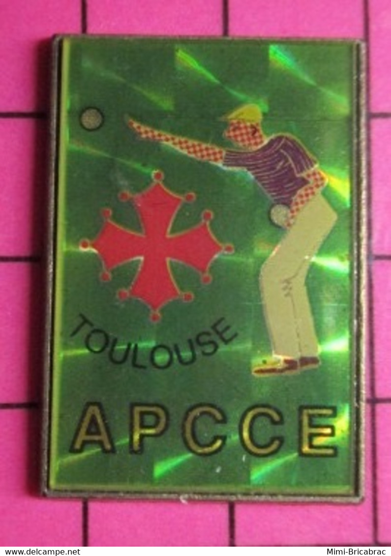 311c Pin's Pins / Beau Et Rare / THEME : SPORTS / PETANQUE TOULOUSE CROIX OCCITANE  CLUB APCCE - Boule/Pétanque