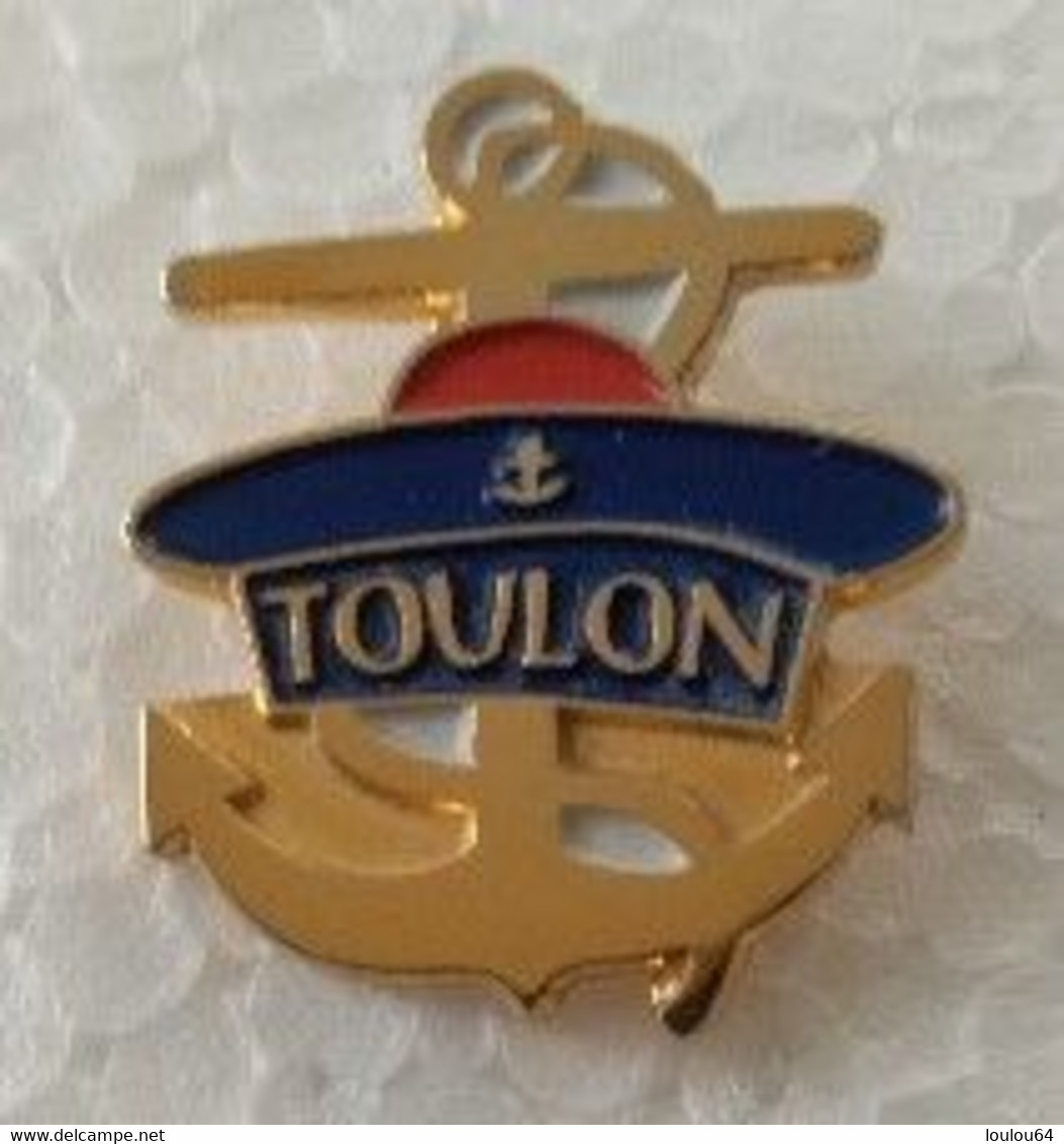 Pin's - Militaria - Marine - TOULON - - Army