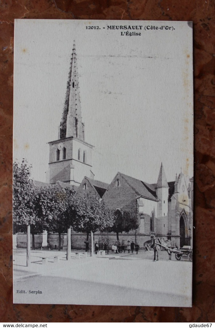 MEURSAULT (21) - L'EGLISE - Meursault