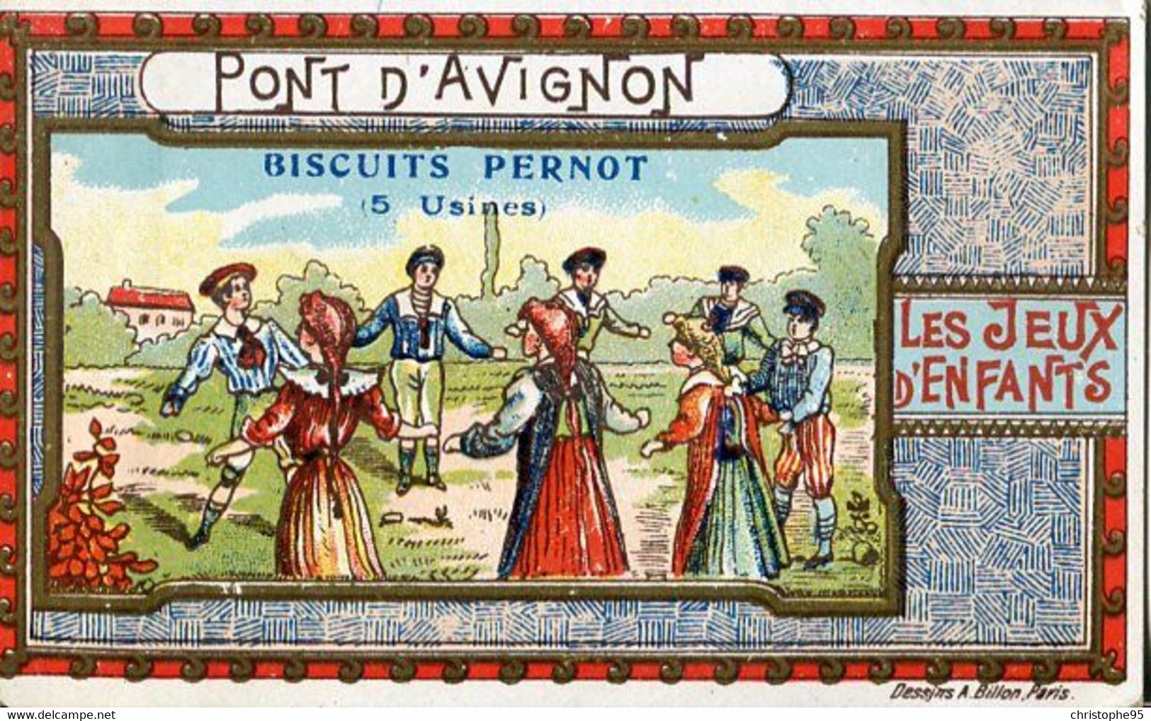 Chromos .n° 23429. Biscuits Pernot. Les Jeux D Enfants. Pont D Avignon . - Pernot
