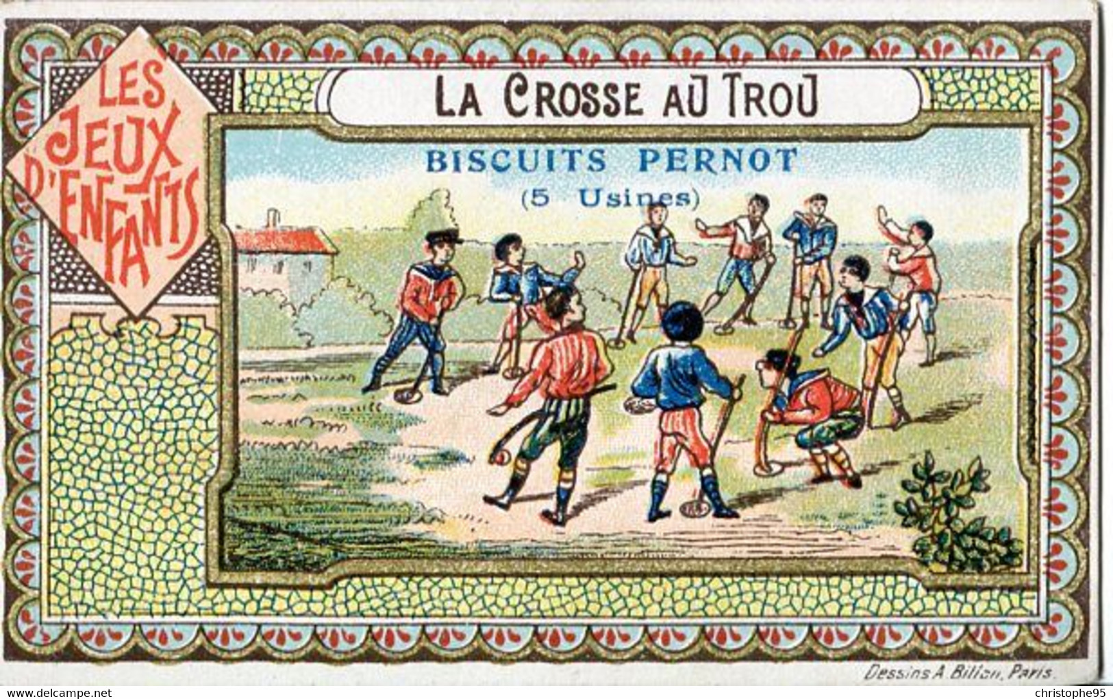 Chromos .n° 23448. Biscuits Pernot. Les Jeux D Enfants. La Crosse Au Trou. - Pernot