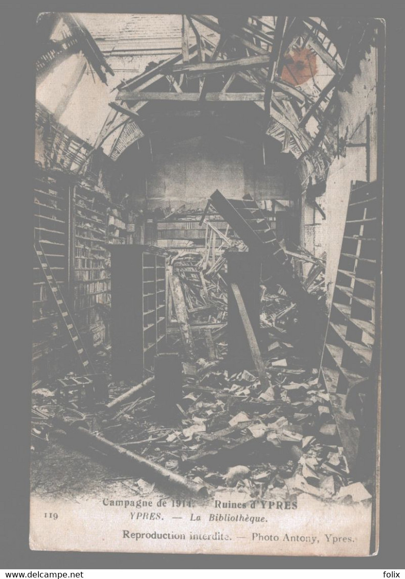 Ieper - Campagne De 1914 - Ruines D'Ypres - La Bibliothèque - WWI - Ieper