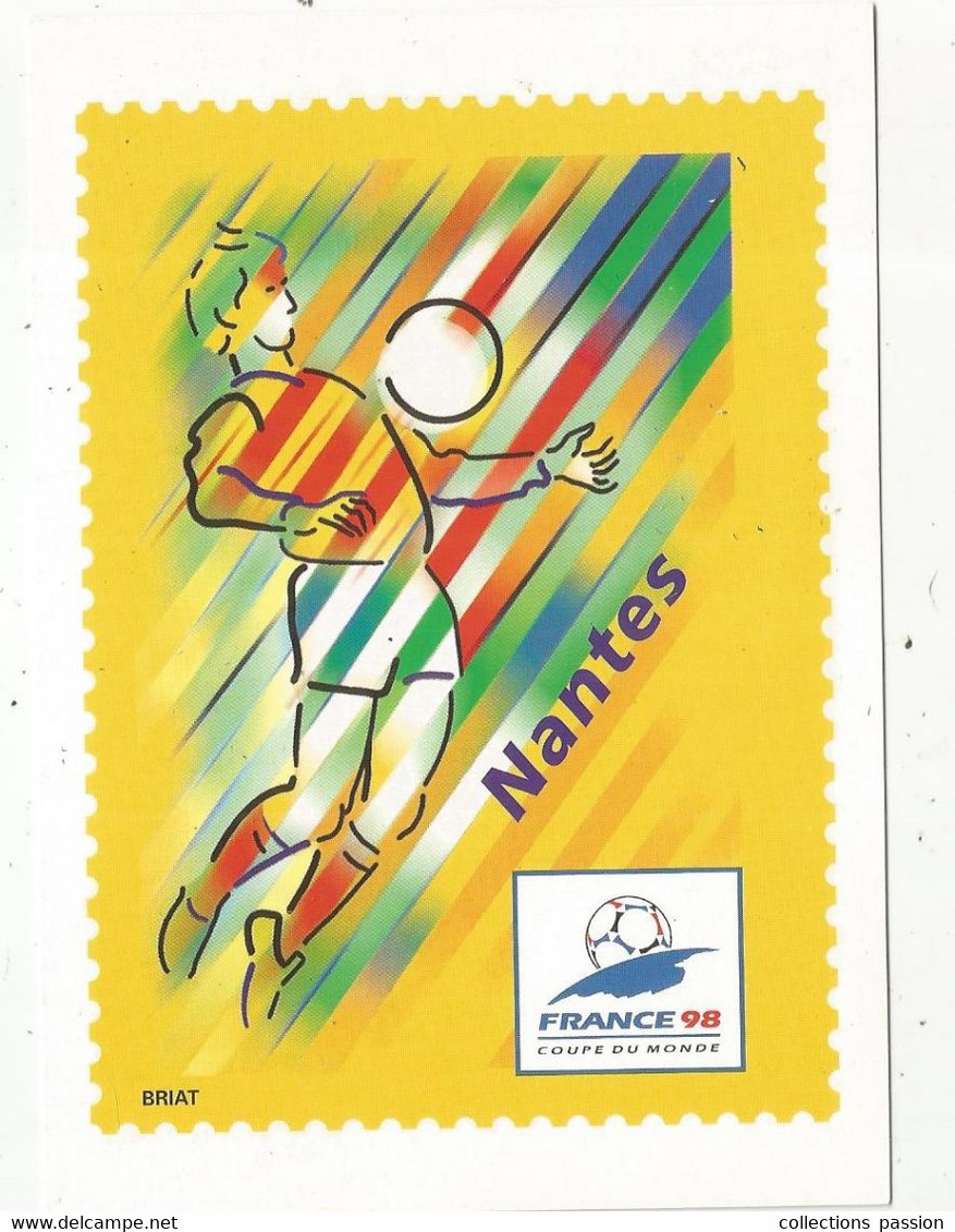 Entier Postal , Sports , En Route Pour La XVI E Coupe Du Monde De FOOTBALL , NANTES ,  2 Scans - 1998 – Frankrijk