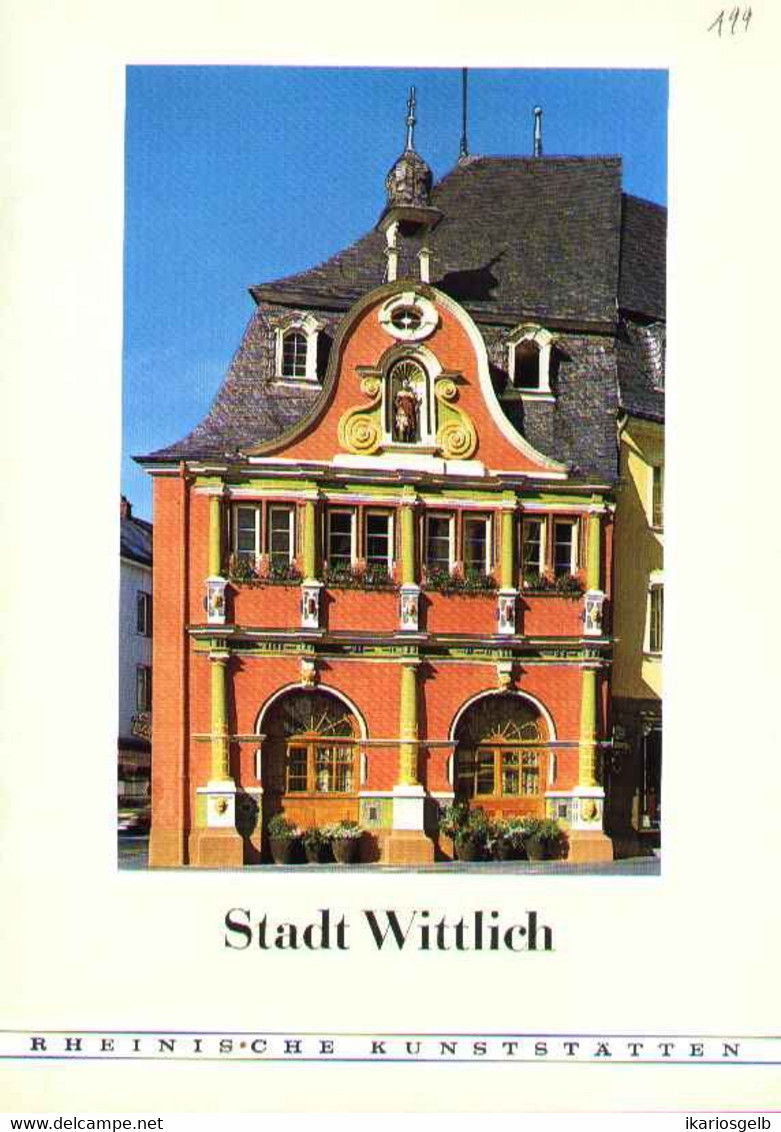 Wittlich Eifel 1977 " Stadt Wittlich " Heimatbuch Rheinische Kunststätten - Verein Für Denkmalpflege - Architectuur