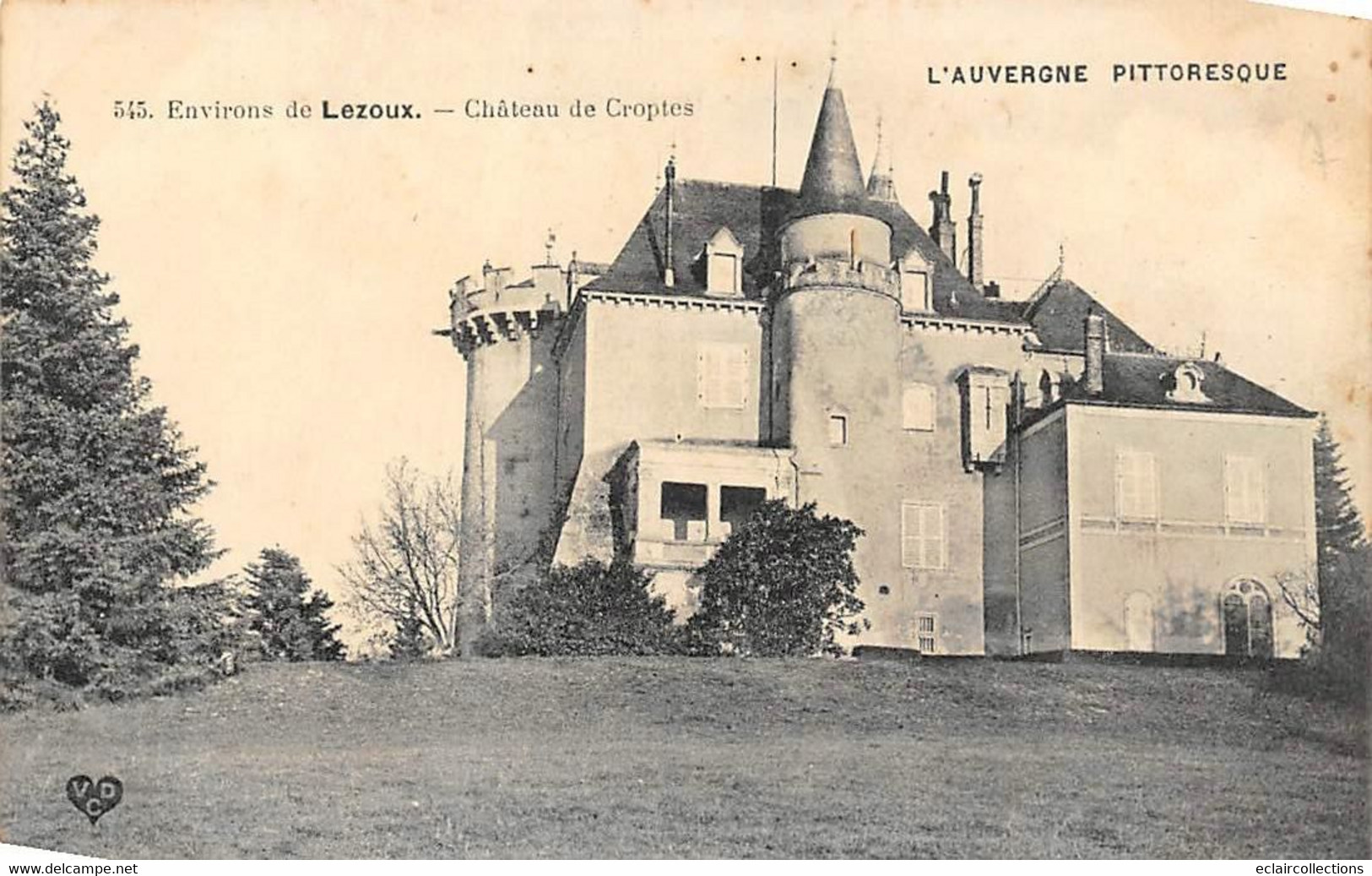 Lezoux          63      Château De Croptes         (voir Scan) - Lezoux