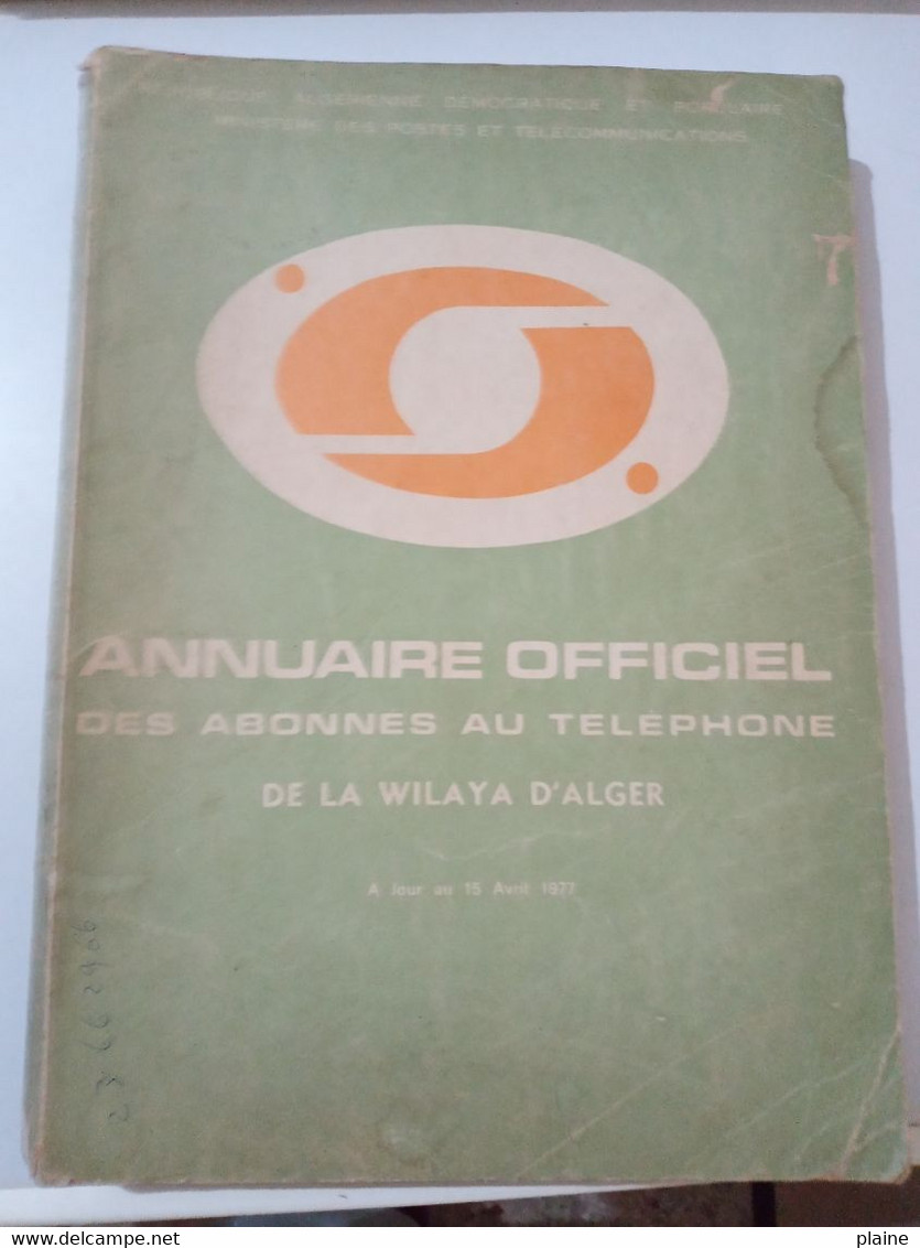 ALGERIE-ANNUAIRE OFFICIEL DES ABONNES DU TELEPHONE EN LANGUE ARABE -WILAYA D'ALGER-1977 - Pratique