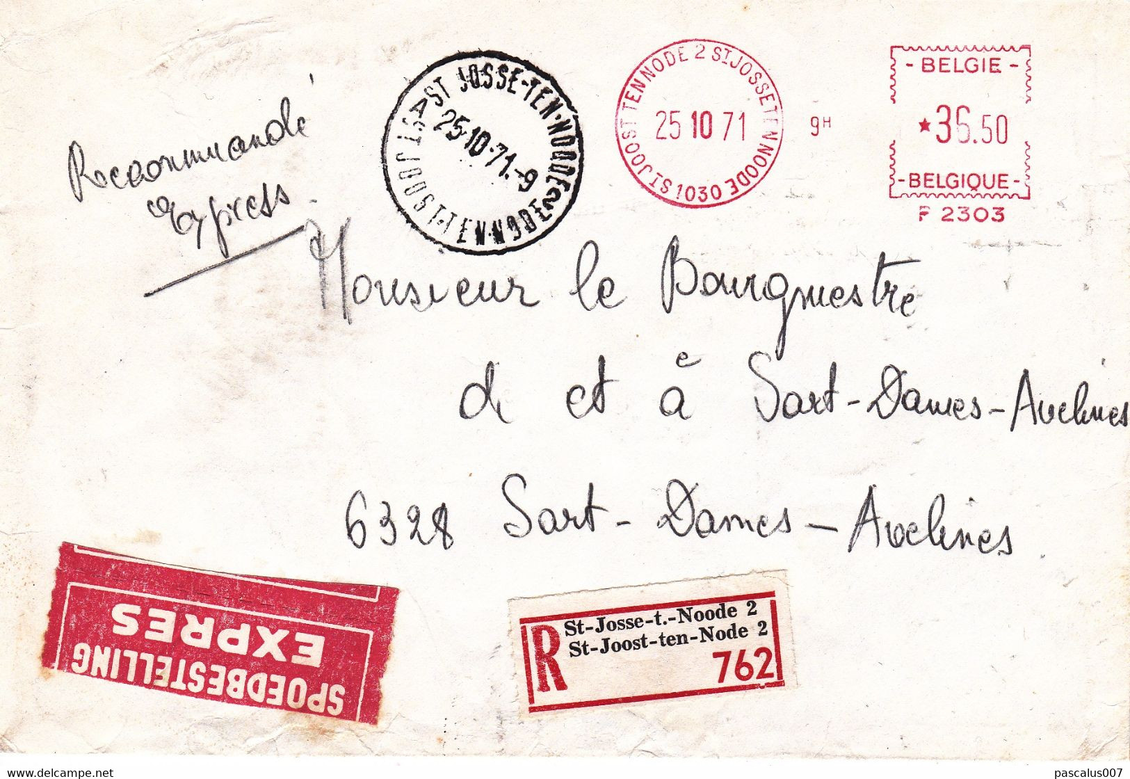B01-372 Lettre Expres Recommandé 762 Courrier Commune Bourgmestre 25-10-1971 St Josse T Noode 2 F2303 - Autres & Non Classés