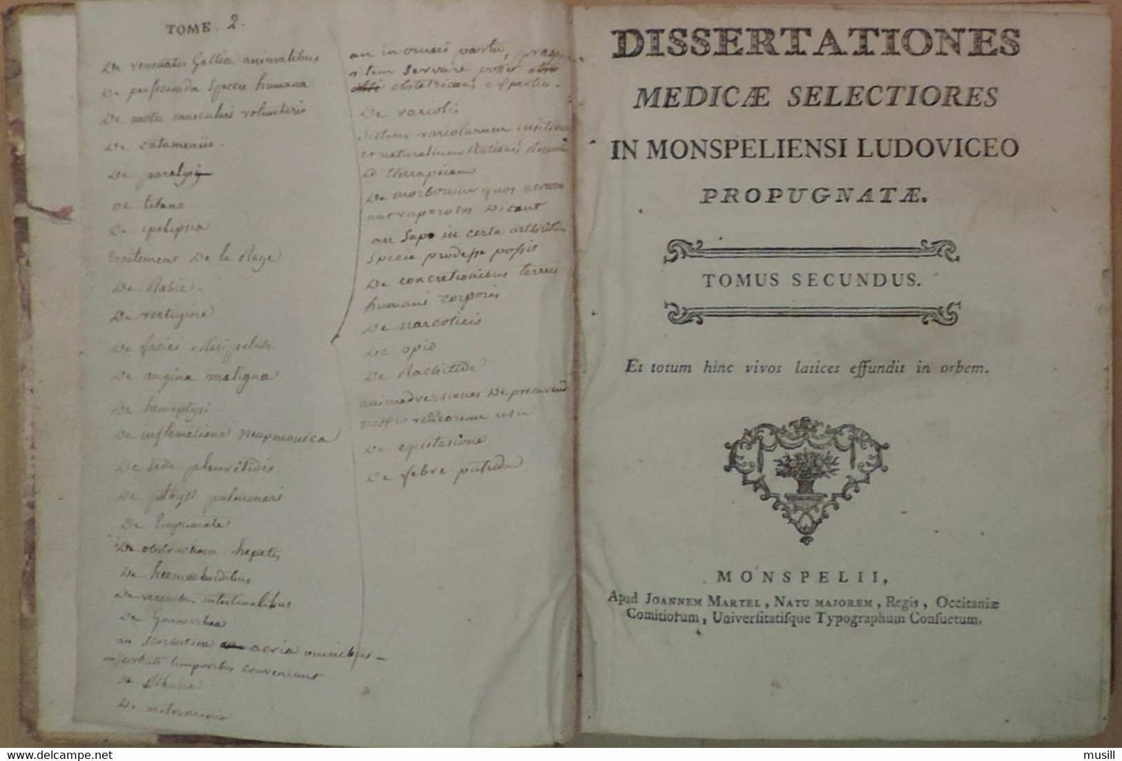 Dissertationes Medicae Selectiores In Monspeliensi Ludoviceo Propugnatae. Tome 2 (Faculté De Médecine De Montpellier). - Livres Anciens