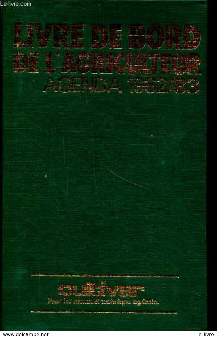 Livre De Bord De L'agriculteur Agenda 1982-83 - Collectif - 1982 - Terminkalender Leer