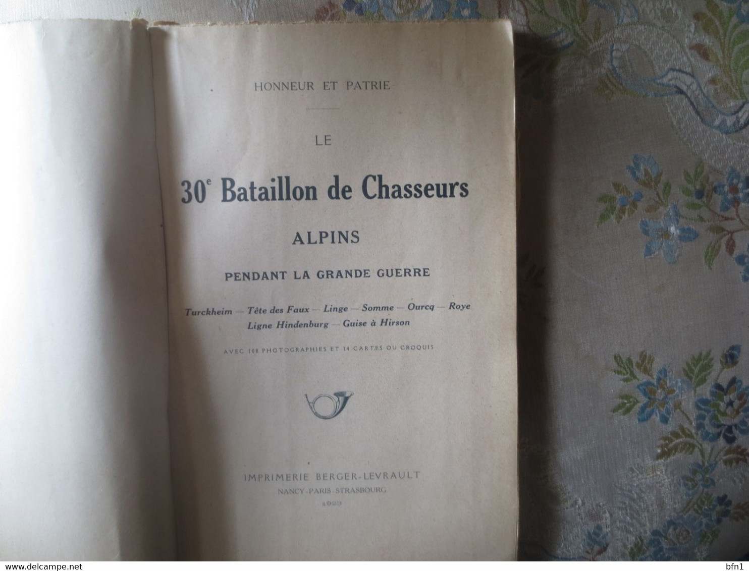 HISTORIQUE DU 30° BATAILLON DE CHASSEURS ALPINS -1923- - War 1914-18