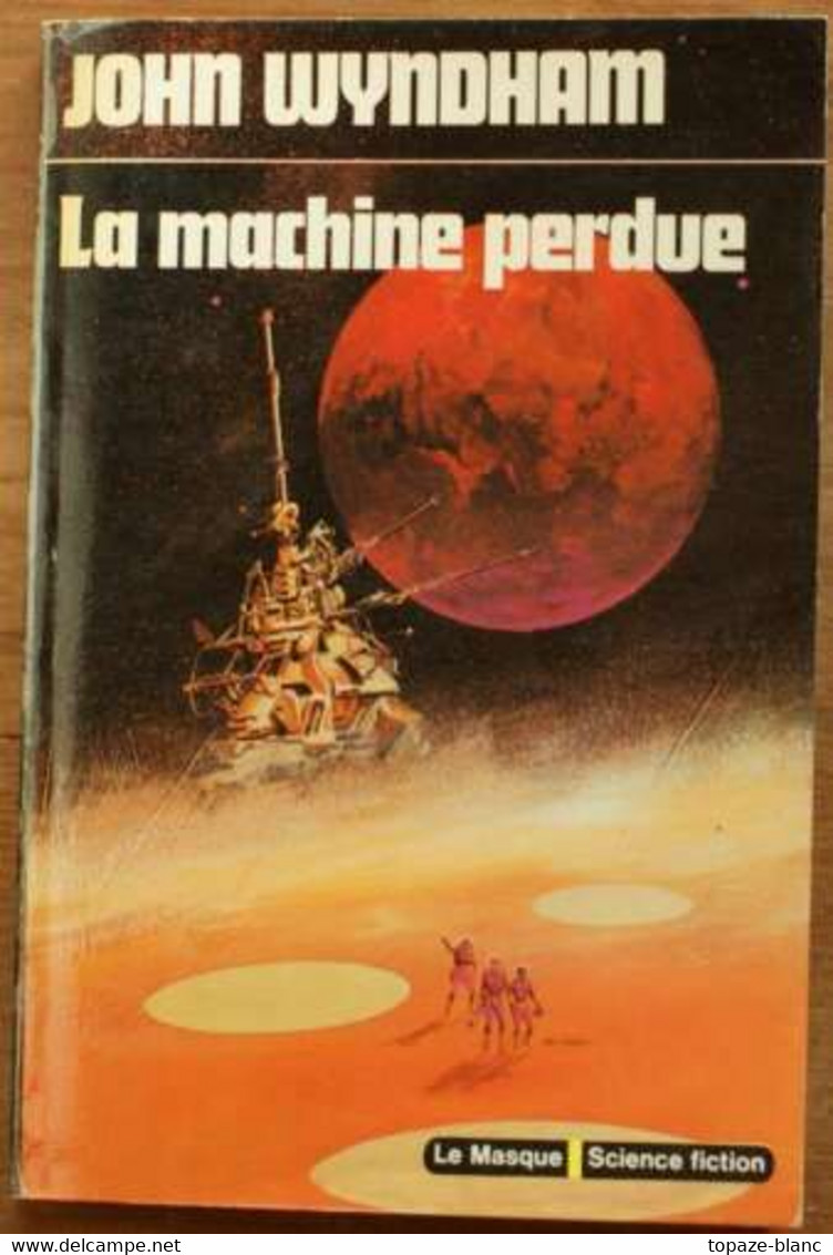 COLLECTION LE MASQUE / LA MACHINE PERDUE / JOHN WYNDHAM - Le Masque SF