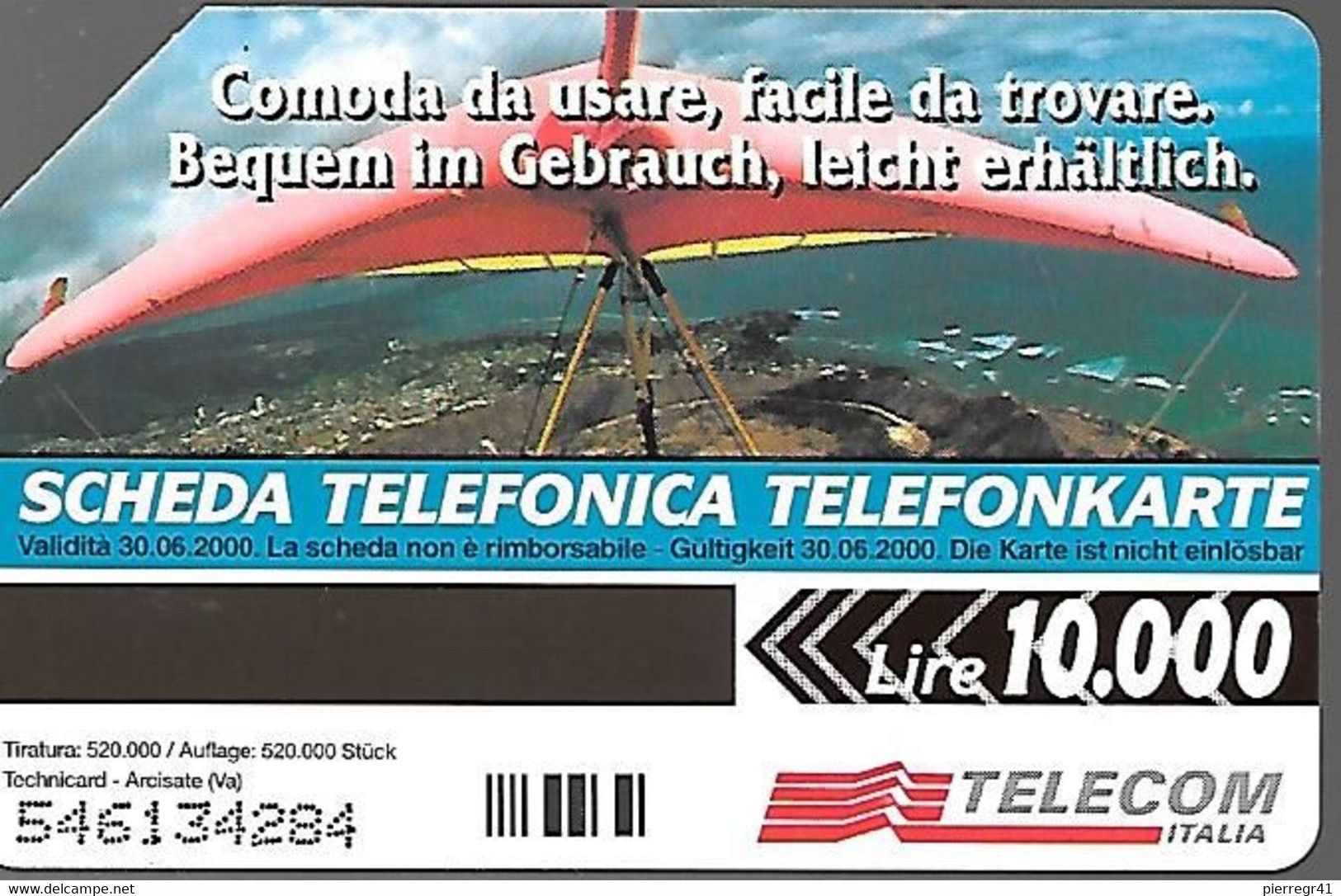 CARTE -ITALIE-Serie Pubblishe Figurate AA-Catalogue Golden-10000L/30/06/2000-N°70-Tec-Deltaplane-Utilisé-TBE- - Öff. Vorläufer