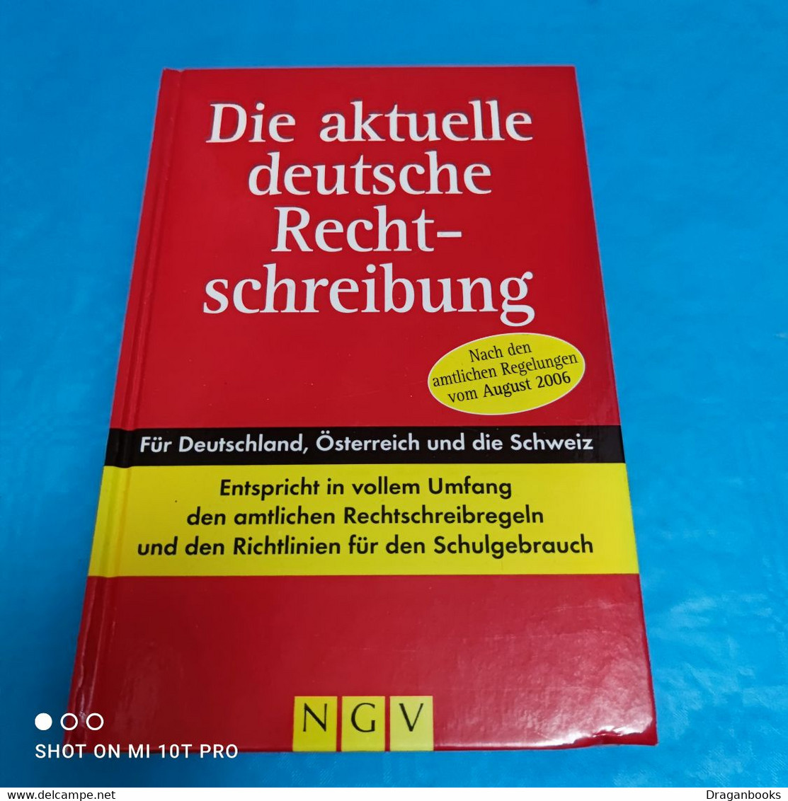 Die Aktuelle Deutsche Rechtschreibung - Livres Scolaires