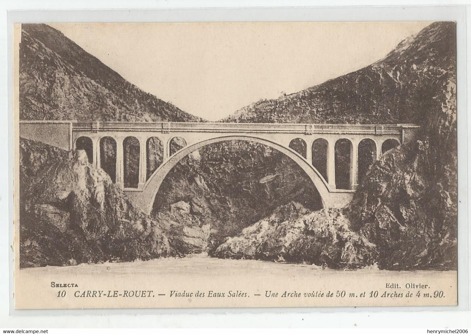 13 Carry Le Rouet Viaduc Des Eaux Salées Arche Voutée , Ed Olivier - Carry-le-Rouet