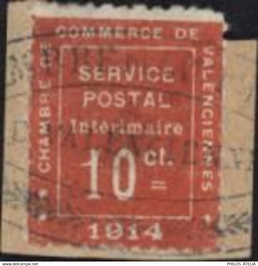 Guerre 14 Timbre De Guerre Sur Fragment N°1 10ct Vermillon Chambre Commerce Valenciennes Service Postal Intérimaire 1914 - War Stamps