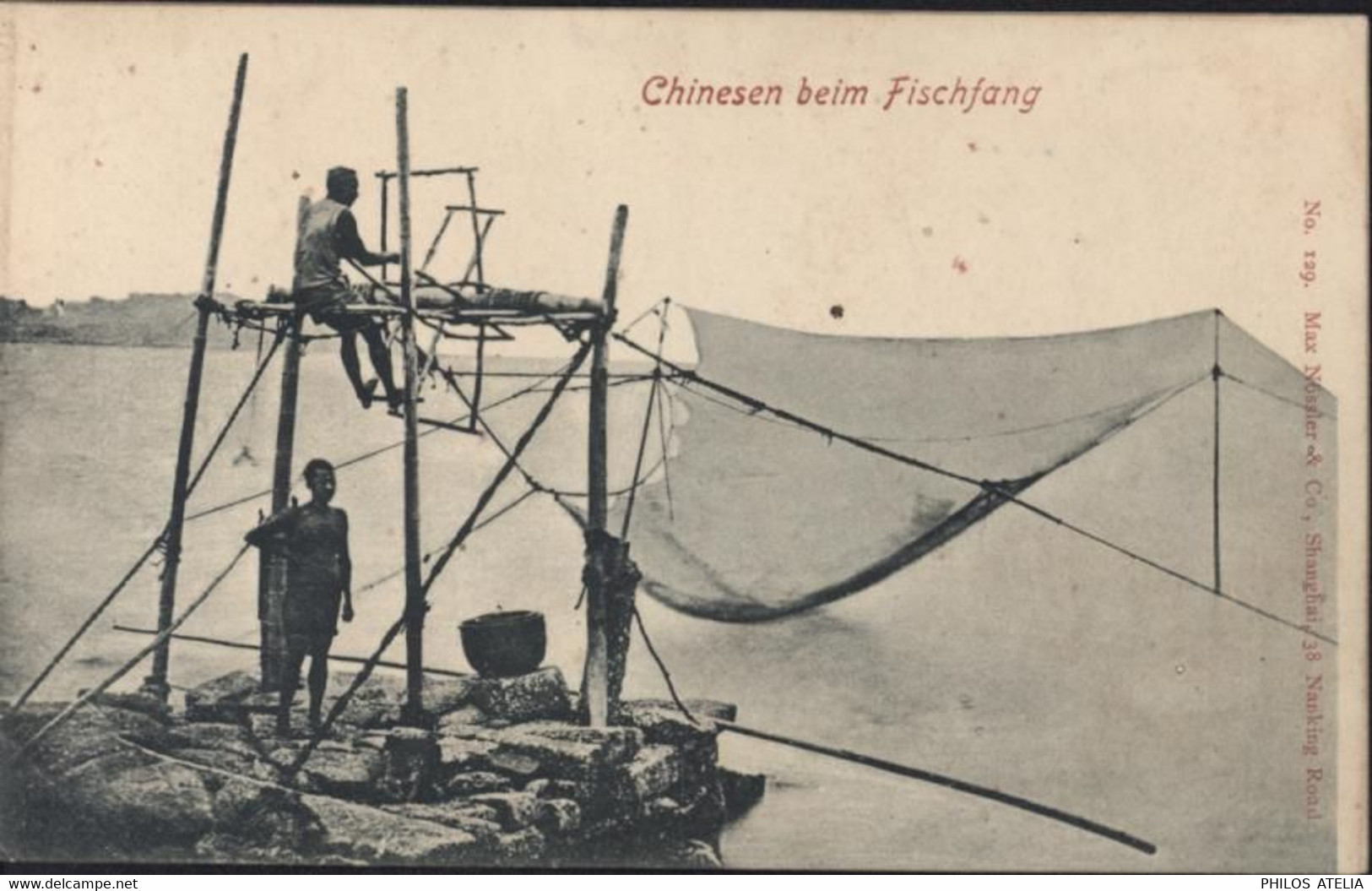 CPA CP Chine Chinesen Beim Fischfang N°129 Max Nossler & Co Shangaï Pêcheurs édition Allemande - China